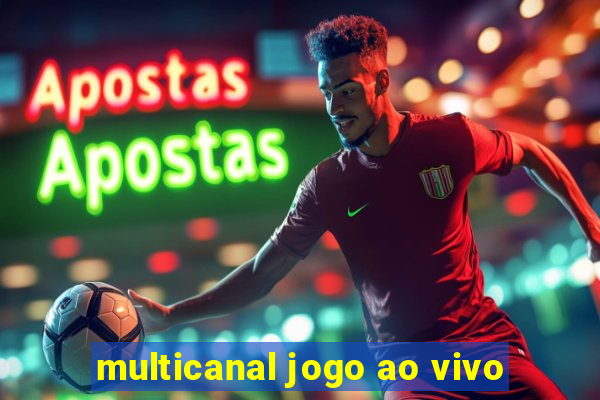 multicanal jogo ao vivo